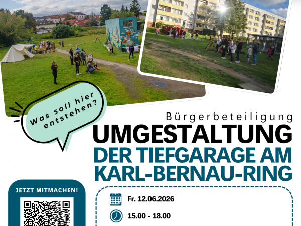 Einladung zur Auftaktveranstaltung zur Bürgerbeteiligung für das Projekt „Freifläche und Tiefgarage am Karl-Bernau-Ring“